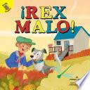 Libro ¡Rex malo!