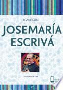 Libro Rezar con Josemaría Escrivá