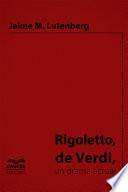 Libro Rigoletto de Verdi, un drama actual