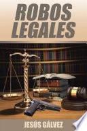 Libro Robos Legales