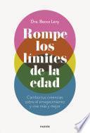 Libro Rompe los límites de la edad