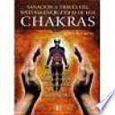 Libro SANACIÓN A TRAVÉS DEL SISTEMA ENERGÉTICO DE LOS CHAKRAS
