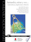 Libro Santander, mirar y ver... matemáticas, arquitectura e historia