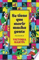 Libro Se tiene que morir mucha gente