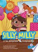 Libro Silly Milly y la Sorpresa de Cumpleaños (Silly Milly and the Birthday Surprise)