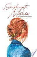 Libro Simplemente Maria