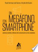 Libro Sin megáfono, con smartphone