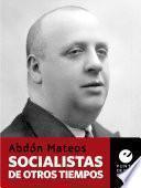 Libro Socialistas de otros tiempos