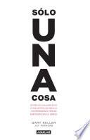 Libro Solo una cosa / The One Thing