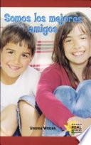 Libro Somos los mejores amigos (Best Friends)