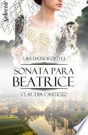 Libro Sonata para Beatrice (Las Dankworth 1)