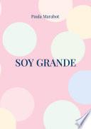Libro Soy Grande