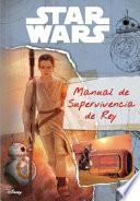 Libro Star Wars: The Force Awakens | Manual de Supervivencia de Rey
