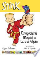 Libro Stink. Campeonato mundial de lucha de pulgares