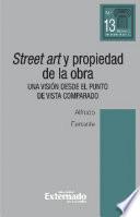 Libro Street art y propiedad de la obra. Una visión desde el punto de vista comparado