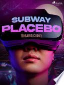 Libro Subway Placebo