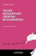 Libro Taller de escritura creativa en 44 desafíos