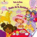 Libro Tarta de Fresa y la fiesta de la amistad / Strawberry Shortcake and the Friendship Party