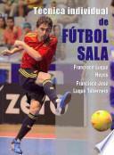 Libro Técnica individual de fútbol sala