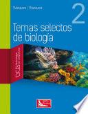Libro Temas selectos de biología 2