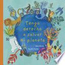 Libro Tengo derecho a salvar mi planeta
