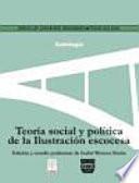 Libro TEORÍA SOCIAL Y POLÍTICA DE LA ILUSTRACIÓN ESCOCESA