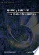Libro Teorías y prácticas en educación artística