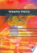 Libro TERAPIA FÍSICA. Termoterapia, mecanoterapia, electroterapia, ultrasonidos, fototerapia, inhalación