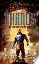 Libro Thanos. Un instante cuántico