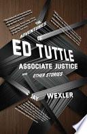 Libro The Adventures of Ed Tuttle, Associate Justice, and Other Stories