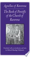 Libro The Book of Pontiffs of the Church of Ravenna (Medieval Texts in Translation)