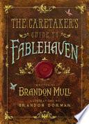 Libro The Caretaker's Guide to Fablehaven