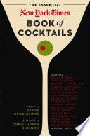 Libro The Essential New York Times Book of Cocktails