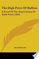 Libro The High Price of Bullion