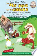 Libro The Sly Fox and the Chicks / El Zorro Astuto Y Los Pollitos