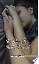 Libro The Way You Made Me Feel