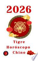 Libro Tigre Horóscopo 2026
