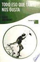 Libro Todo eso que tanto nos gusta