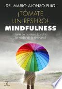 Libro ¡Tómate un respiro! Mindfulness