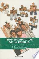 Libro Transformacion de la familia / Transformation of the Family