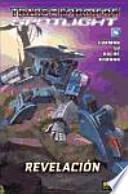 Libro Transformers Spotlight 4 Revelacion / Revelation 4