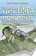 Libro Tras la linea del horizonte