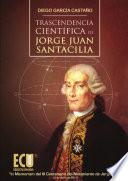 Libro Trascendencia científica de Jorge Juan Santacilia