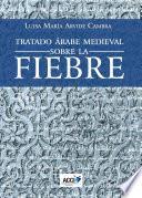 Libro Tratado árabe medieval sobre la fiebre