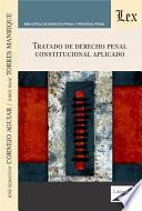 Libro Tratado de derecho penal constitucional aplicado