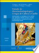 Libro Tratado de Otorrinolaringología y Cirugía de Cabeza y Cuello