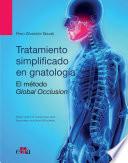 Libro Tratamiento simplificado en gnatología. El método Global Occlusion
