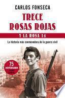 Libro Trece Rosas Rojas y la rosa catorce