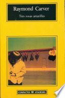 Libro Tres rosas amarillas