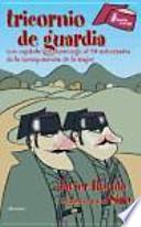 Libro Tricornio de guardia / Tricorn Guard